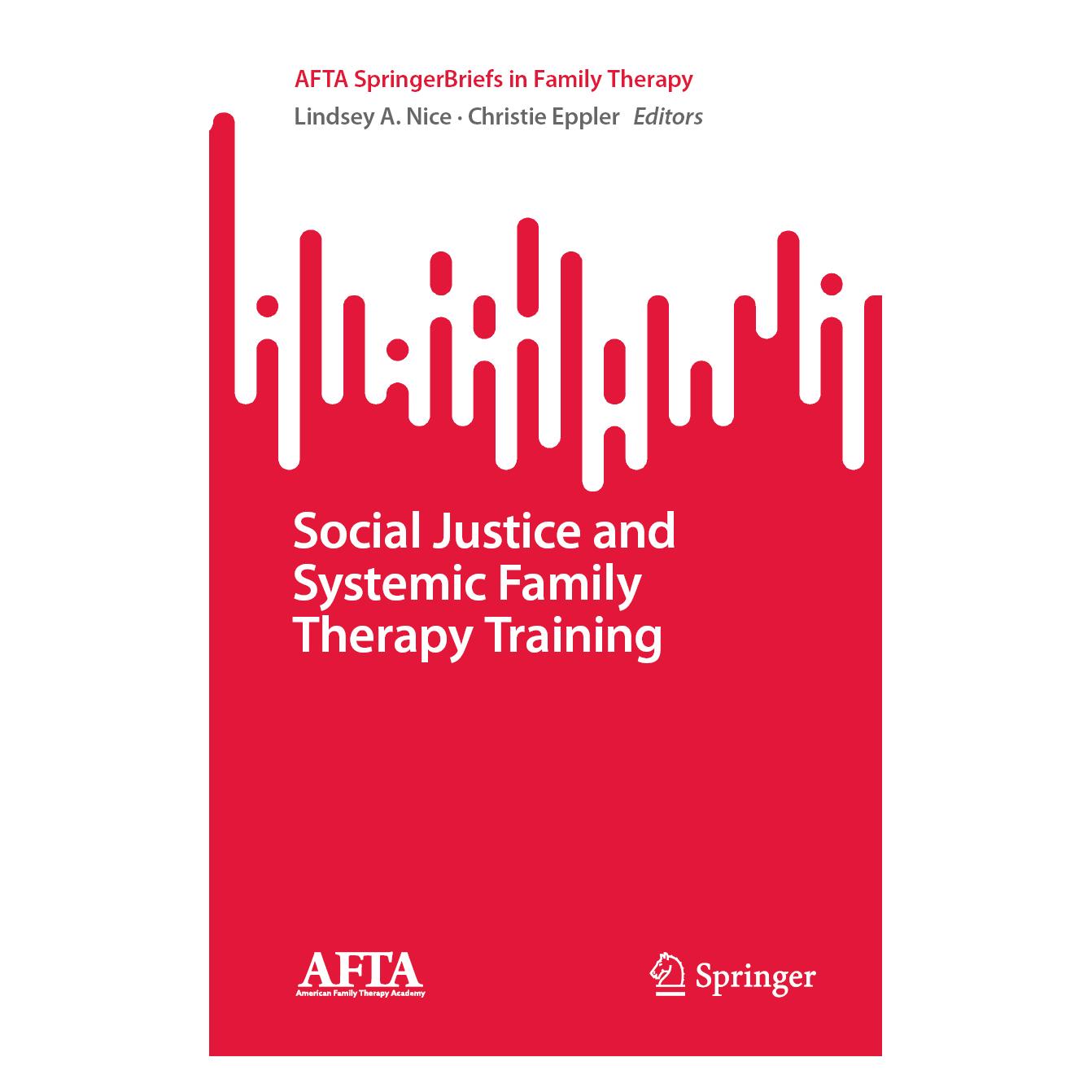 Springer Social Justice and Systemic Family Therapy Training (Englisch, Softcover, Christie Eppler, Lindsey A. Nice) (56939863)