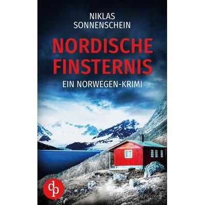 Nordische Finsternis, Taschenbuch von Niklas Sonnenschein, Dp Verlag, 978-3-690-90312-7
