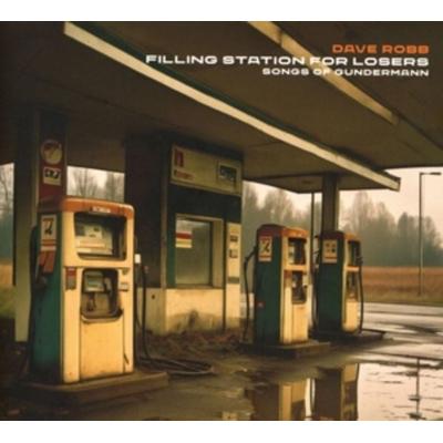 Filling Station For Losers,Songs of Gundermann - Robb Dave, CD