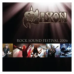 Demon, Schallplatten, Rock Sound Festival 2006 (Saxon)