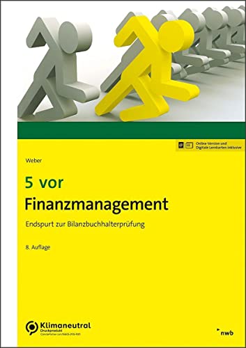 Martin Weber - 5 vor Finanzmanagement: Endspurt zur Bilanzbuchhalterprüfung (NWB Bilanzbuchhalter) - Preis vom 09.10.2026 07:28:09 h