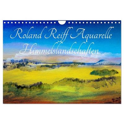 Roland Reiff Aquarelle Himmelslanschaften (Wandkalender 2027 DIN A4 quer), CALVENDO Monatskalender