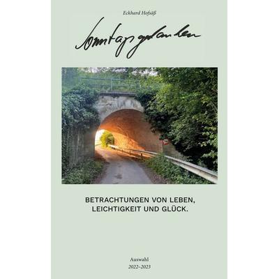 Sonntagsgedanken, Taschenbuch von Eckhard Hofsäss, BoD – Books on Demand, 978-3-695-17864-3