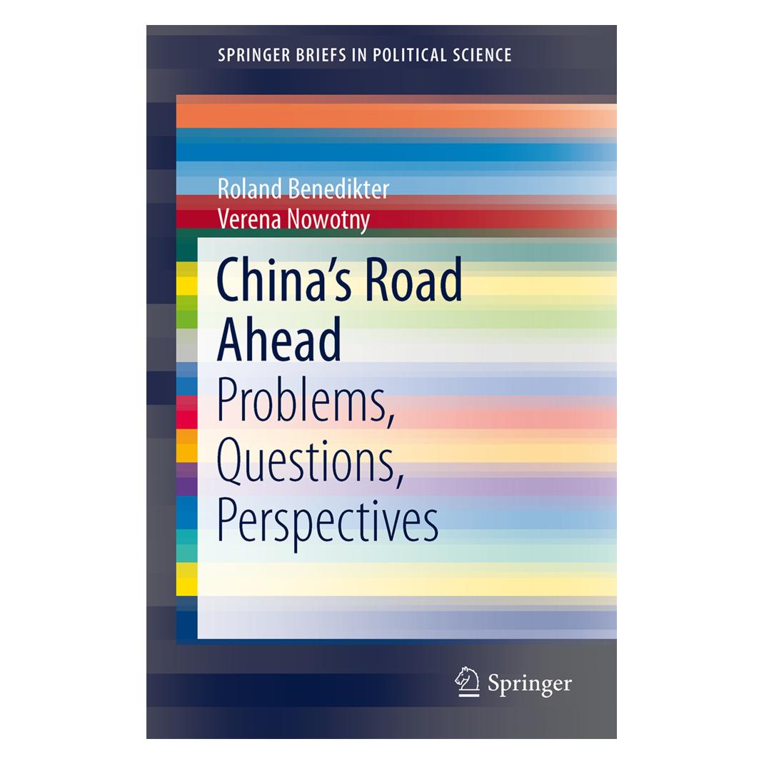 Springer China's Road Ahead (Englisch, Softcover, Roland Benedikter, Verena Nowotny) (25384969)