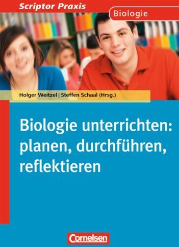 Schaal, Prof. Dr. Steffen - Scriptor Praxis: Biologie unterrichten: planen, durchführen, reflektieren: Sekundarstufe I und II. Buch - Preis vom 10.10.2026 11:48:34 h