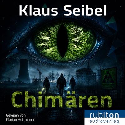 Chimären - Klaus Seibel, Audio, 9783987150180