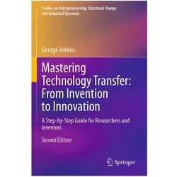 Mastering Technology Transfer: From Invention to Innovation, Fachbücher von George Vekinis
