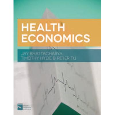 Health Economics, Taschenbuch von Jay Bhattacharya,Timothy Hyde,Peter Tu, Macmillan Education Elt, 978-1-137-02996-6