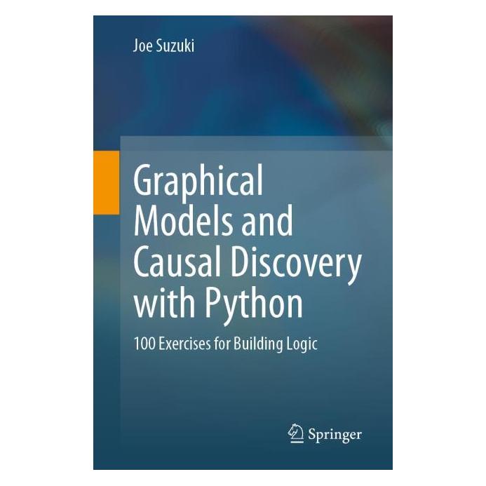 Springer Graphical Models and Causal Discovery with Python (Englisch, Joe Suzuki) (66015931)