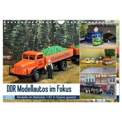 DDR Modellautos im Fokus (Wandkalender 2027 DIN A4 quer), CALVENDO Monatskalender