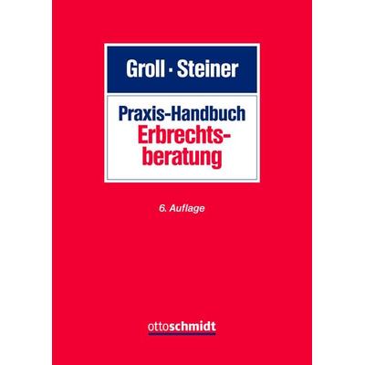 Praxis-Handbuch Erbrechtsberatung, Gebundene Ausgabe von Stefan Edenfeld,Merle Bock,Clemens Cording,Thorsten Schmitz,Susanne Nienaber, Verlag Dr. Otto