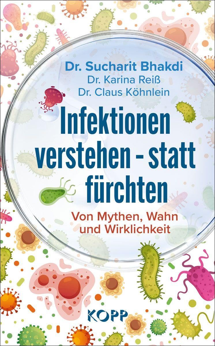 Infektionen verstehen – statt fürchten: Von Mythen, Wahn und Wirklichkeit - Preis vom 09.10.2026 07:28:09 h
