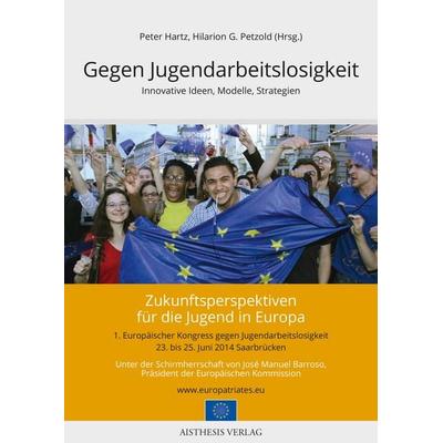 Gegen Jugendarbeitslosigkeit, Gebundene Ausgabe von , Aisthesis, 978-3-8498-1144-0