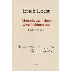 Loest:»Mensch, was haben wir alles hint, Belletristik von Erich Loest
