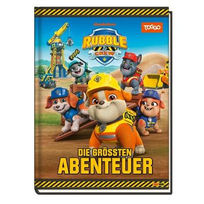 Rubble & Crew: Die größten Abenteuer, Gebundene Ausgabe von Claudia Weber, Panini, 978-3-8332-4670-8