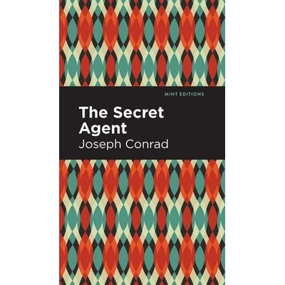 The Secret Agent, Gebundene Ausgabe von Joseph Conrad, Ingram Publishers Services, 978-1-5132-1949-3