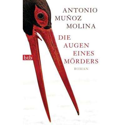 Die Augen eines Mörders, Taschenbuch von Antonio Munoz Molina, btb