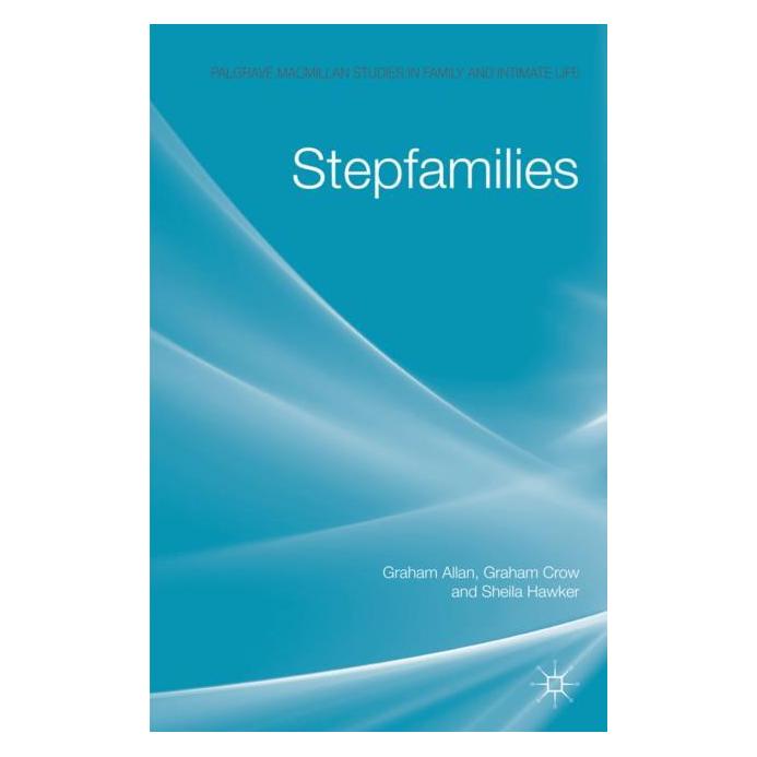 Palgrave Macmillan Uk Allan:Stepfamilies (Englisch, Hardcover, G Crow, G. Allan, S Hawker) (63351043)
