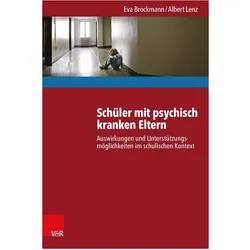 Schüler mit psychisch kranken Eltern, Fachbücher von Albert Lenz, Eva Lenz Brockmann, Frank Nestmann
