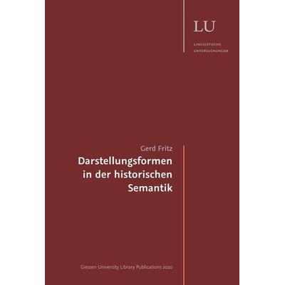 Darstellungsformen in der historischen Semantik, Taschenbuch von Gerd Fritz, Tredition, 978-3-347-09169-6