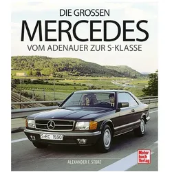 Die grossen Mercedes, Ratgeber von Alexander F. Storz