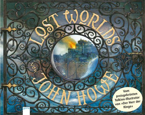 John Howe - Lost Worlds - Preis vom 15.10.2026 23:06:25 h