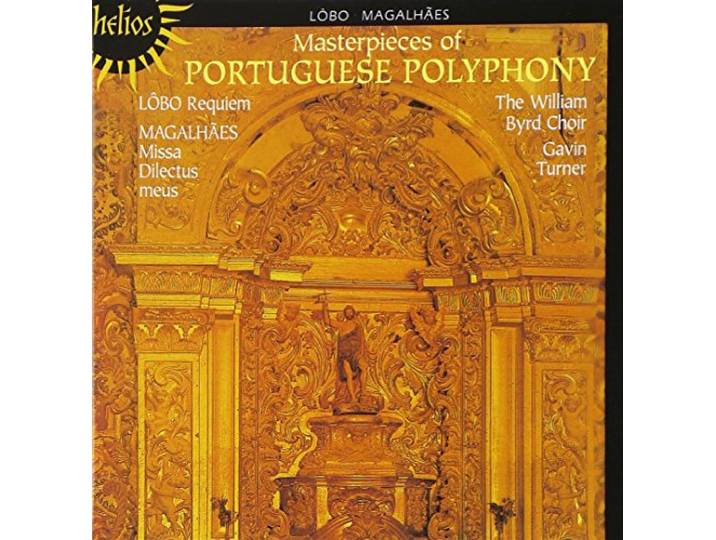 William Byrd Choir - Masterpieces Of Portuguese Polyphon