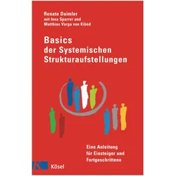 Basics der Systemischen Strukturaufstellungen, Fachbücher von Renate Daimler