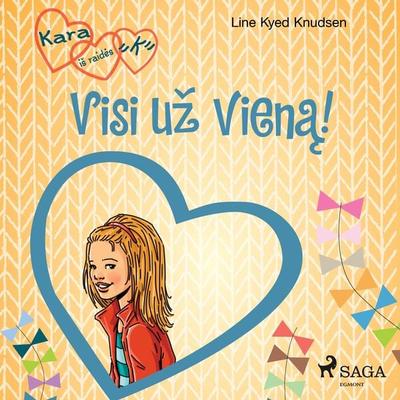 Kara iš raidės 'K' 5 – Visi už vieną! - Line Kyed Knudsen, Audio, 9788726253931