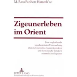 Zigeunerleben im Orient, Fachbücher von Reza Fariborz Hamzeh'ee, Reza Fariborz Hamzehee