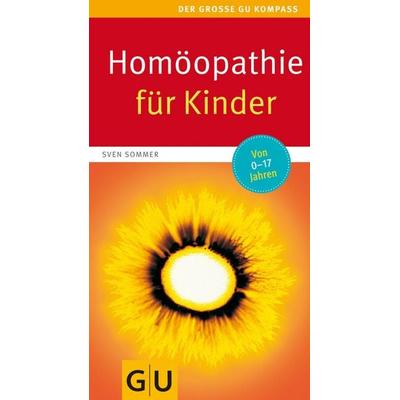 Homöopathie für Kinder, Taschenbuch von Sven Sommer, Gräfe und Unzer Verlag GmbH