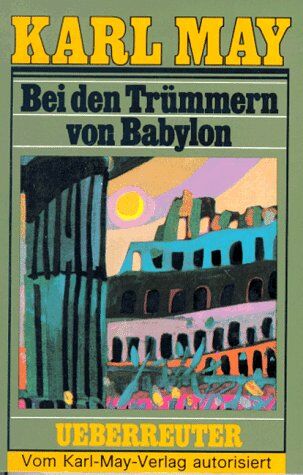 Karl May - (May, Karl): Karl May Taschenbücher, Bd.27, Bei den Trümmern von Babylon - Preis vom 19.10.2026 19:33:35 h