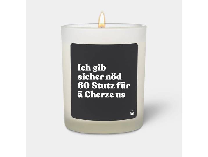 Duftkerze Woody Ich gib sicher nöd 60 Stutz für ä Cherze us