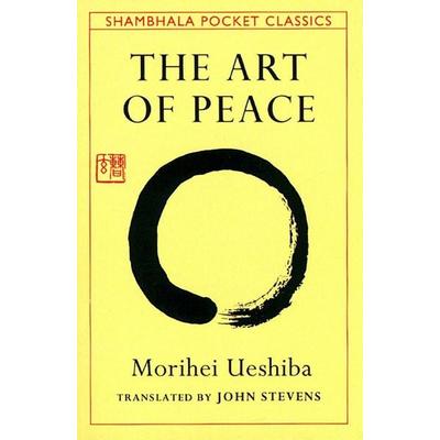 The Art of Peace, Taschenbuch von Morihei Ueshiba, B&T, 978-0-87773-851-0