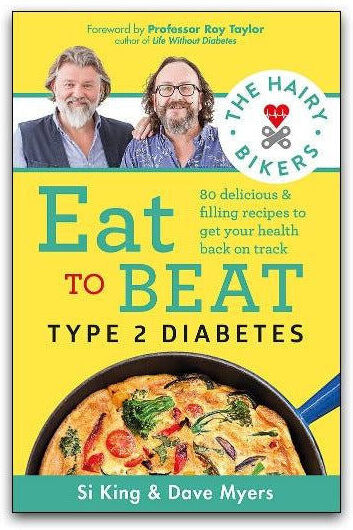Seven The Hairy Bikers Eat to Beat Type 2 Diabetes