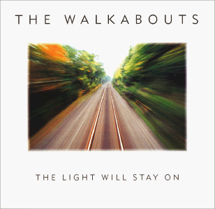 the Walkabouts - Light Will Stay on - Preis vom 19.10.2026 19:33:35 h
