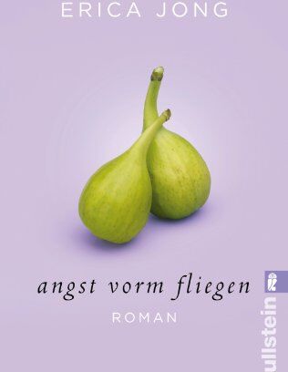 Erica Jong - Angst vorm Fliegen: Roman - Preis vom 09.10.2026 07:28:09 h