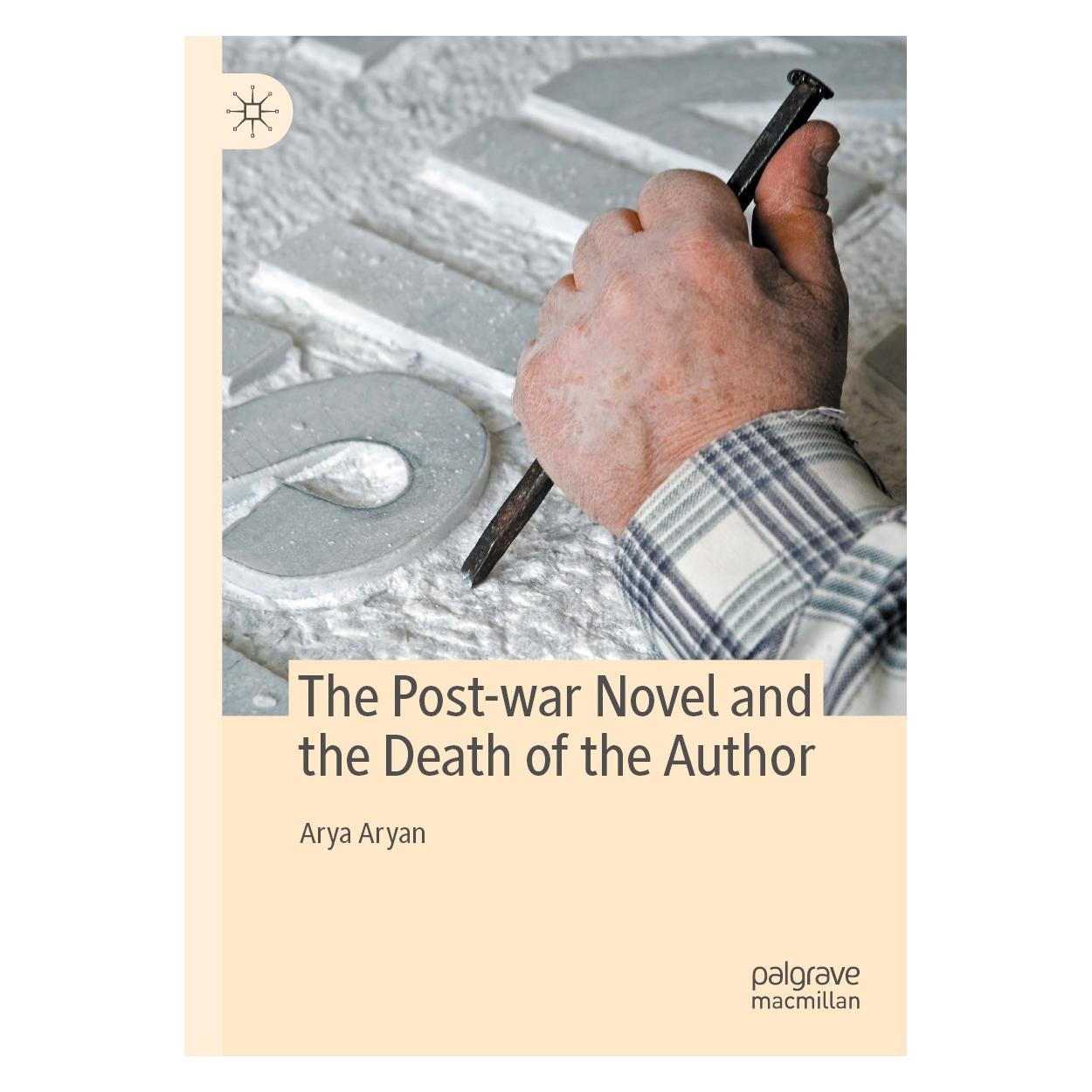 Springer The Post-war Novel and the Death of the Author (Englisch, Hardcover, Arya Aryan) (9783030450533)