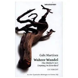 Wahrer Wandel, Belletristik von Gabi Martínez