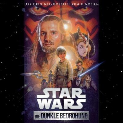 Star Wars: Die Dunkle Bedrohung (Das Original-Hörspiel zum Kinofilm) - , Audio, 4057664512291