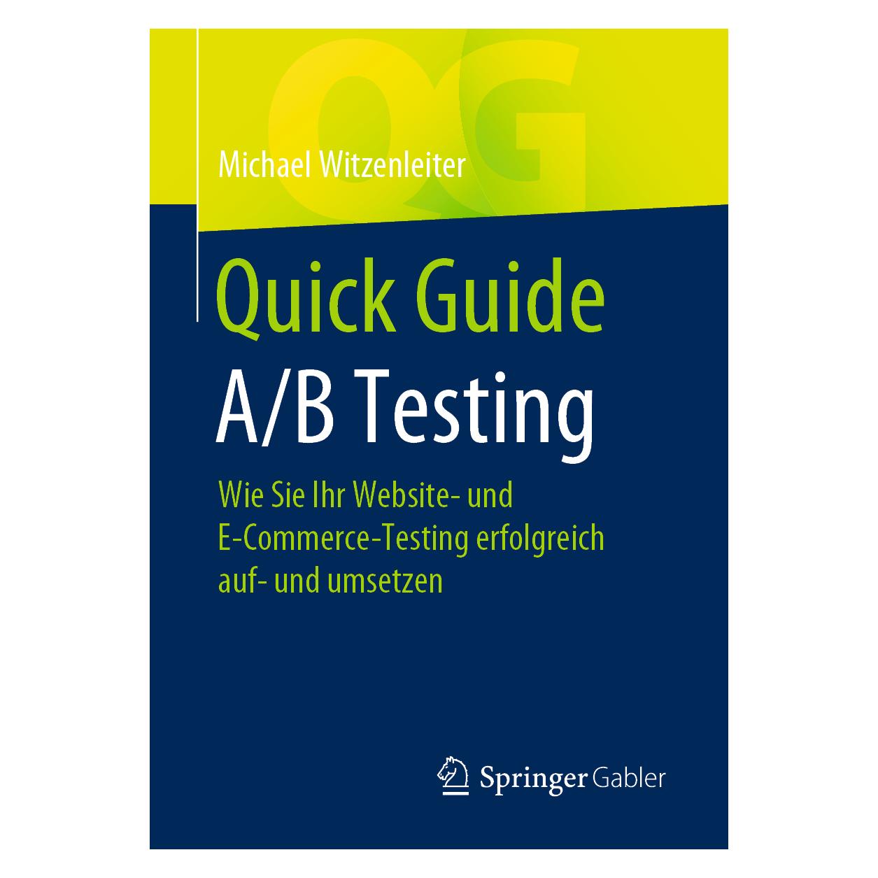 Springer Quick Guide A/B Testing (Deutsch, Softcover, Michael Witzenleiter) (35152283)