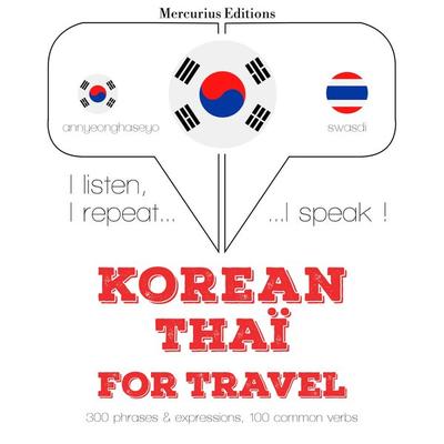 Travel words and phrases in Thai - JM Gardner, Audio, 9782821138612