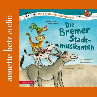 Die Bremer Stadtmusikanten - Marko Simsa, Audio, 9783219800050