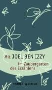 Joel Ben Izzy - Mit Joel ben Izzy im Zaubergarten des Erzählens. - Preis vom 17.10.2026 19:25:27 h