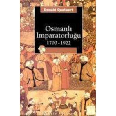 Osmanli Imparatorlugu 1700-1922, Taschenbuch von Donald Quataert, Iletisim Yayinlari, 978-975-05-0093-0