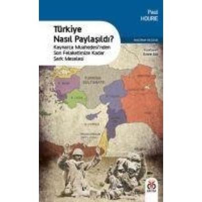Türkiye Nasil Paylasildi, Taschenbuch von Paul Hourie, DBY Yayinlari