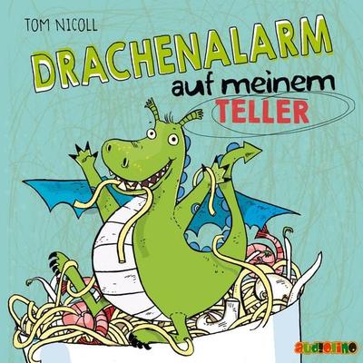Drachanalarm auf meinem Teller - Tom Nicoll, Audio, 4057664485427