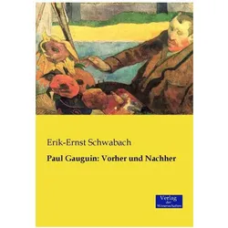 Paul Gauguin: Vorher und Nachher, Fachbücher von Erik-Ernst Schwabach