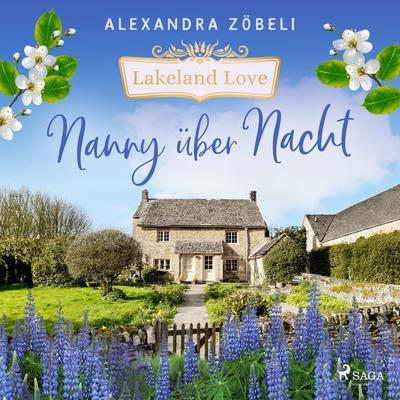 Nanny über Nacht - Alexandra Zöbeli, Audio, 9788727115306
