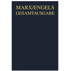 Karl Marx Friedrich Engels: Gesamtausgabe (MEGA). "Das Kapital" und Vorarbeiten / Karl Marx: Das..., Fachbücher von Karl Marx, Friedrich Engels